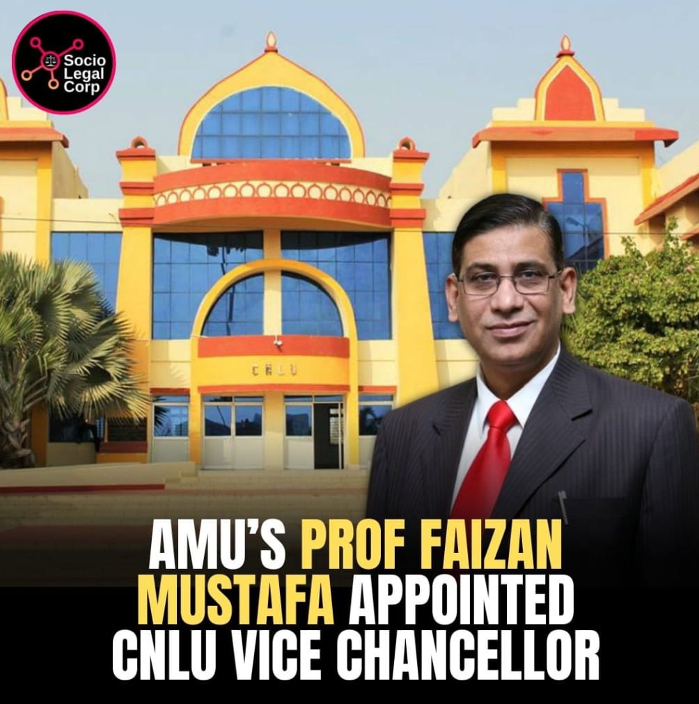 Professor Faizan Mustafa appointed Vice-chancellor of Chanakya National Law University, Patna